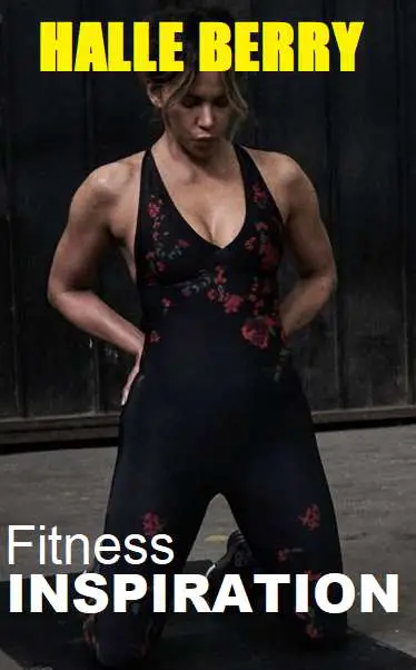 Picture of Halle Berry with the words Fitness Inspiration