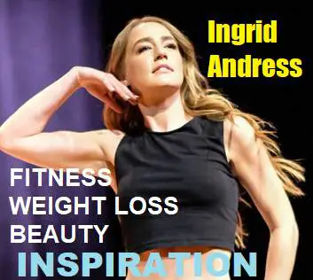Picture of Ingrid Andress with the words FITNESS WEIGHT LOSS BEAUTY INSPIRATION