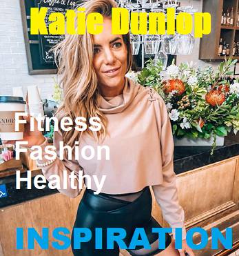Picture of Katie Dunlop with the words Fitness Inspiration