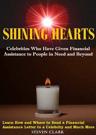 This is an image of a book cover that reads Shining Hearts: Celebrities Who Have Given Financial Assistance to People in Need and Beyond