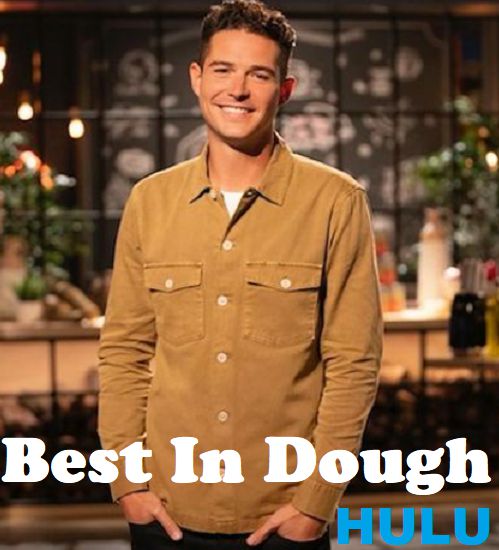 An image of Best in Dough - Hulu Reality Cooking TV Series Starring Wells Adams.
