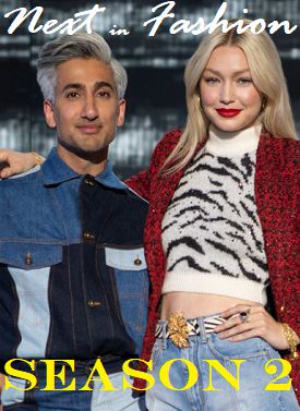 This is an image of Tan France and Gigi Hadid from Next in Fashion Season 2 on Netflix with text that reads Next in Fashion Season 2