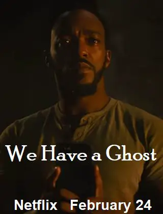 This is a picture of Anthony Mackie with the words We Have a Ghost