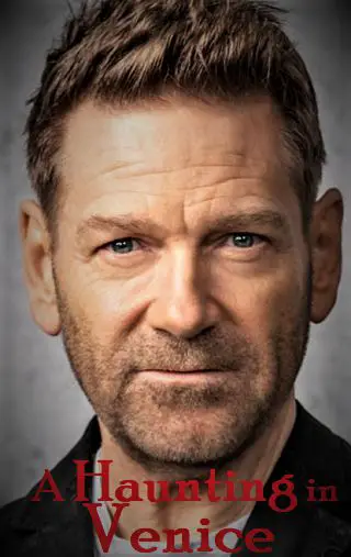 This is a picture of Kenneth Branagh with the words A Haunting in Venice