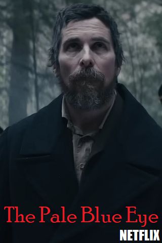 This is a picture of Christian Bale with the words The Pale Blue Eye